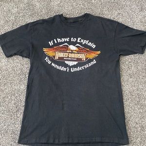 Harley Davidson Vintage t shirt if I have to explain you wouldn’t understand